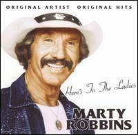 Marty Robbins - Here's To The Ladies